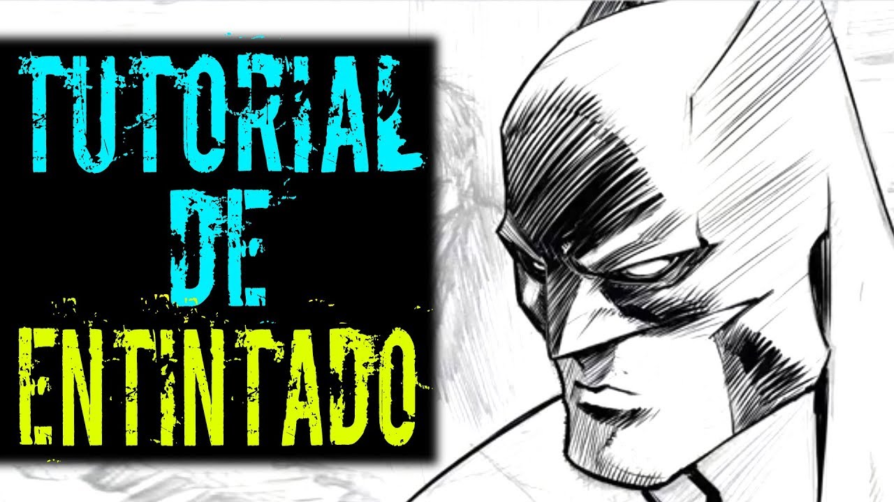 TUTORIAL DE ENTINTADO