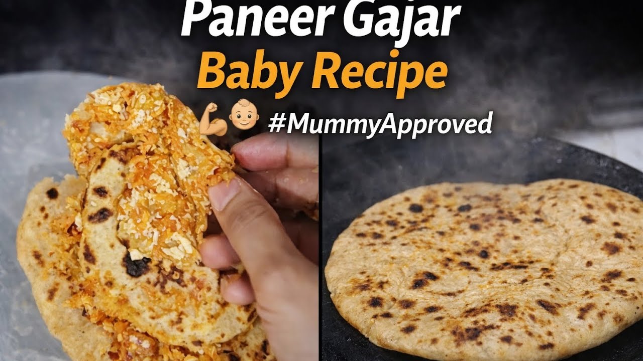 #PaneerGajarParatha#BabyRecipe#HealthyBabyFood#HomemadeBabyFood#IndianBabyFood#ParathaRecipe
