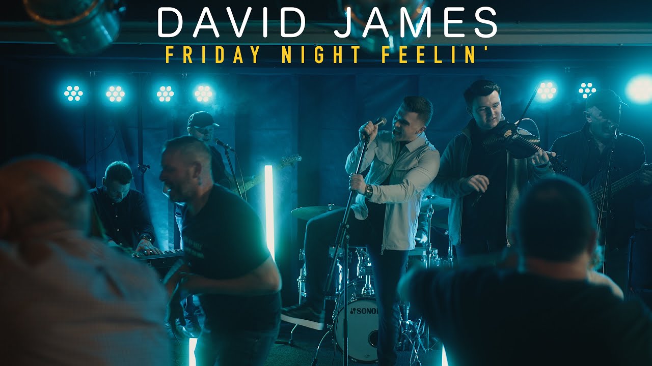 David James - Friday Night Feelin' (Official Music Video)