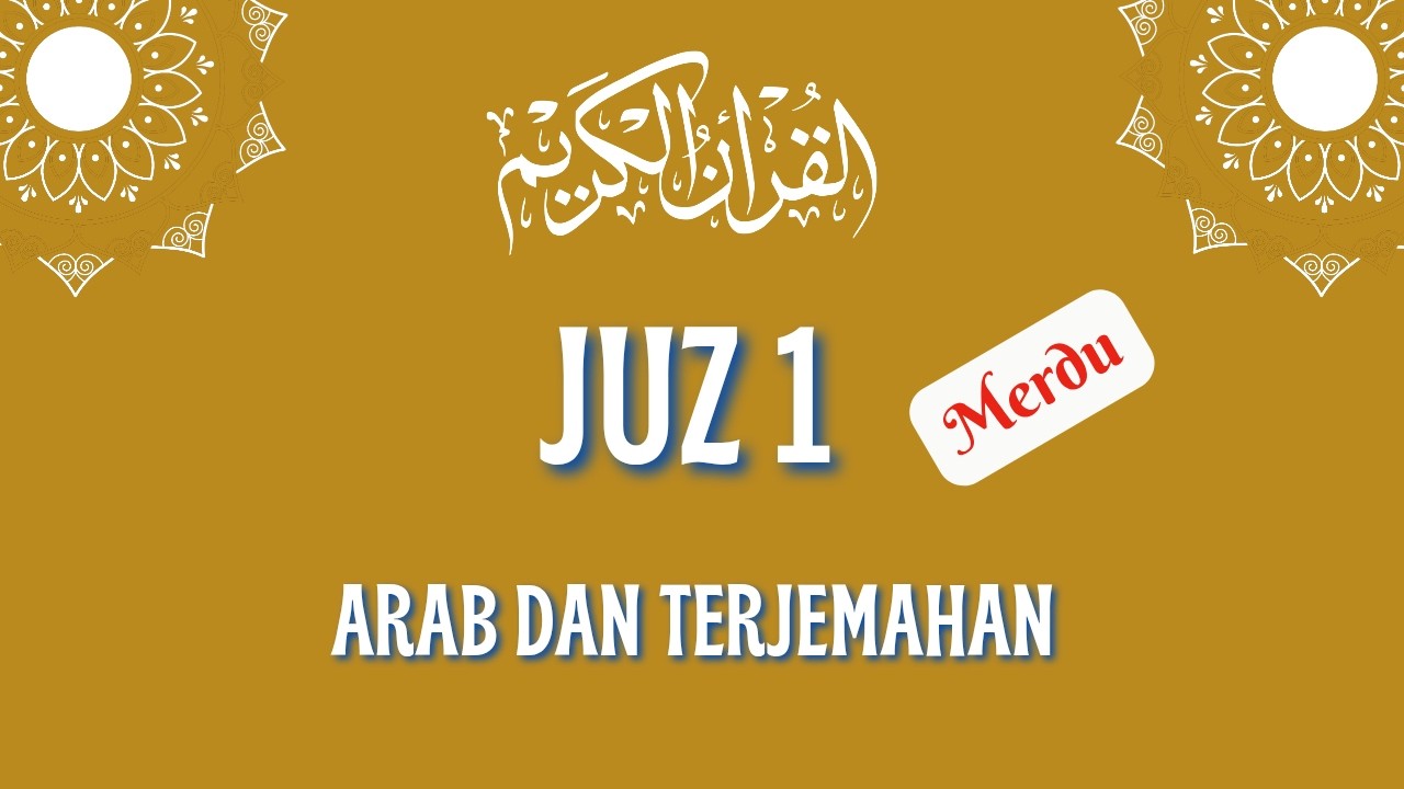 Murotal Al-Qur’an Juz 1 Lengkap | Arab & Terjemahan Indonesia | Bacaan Menenangkan