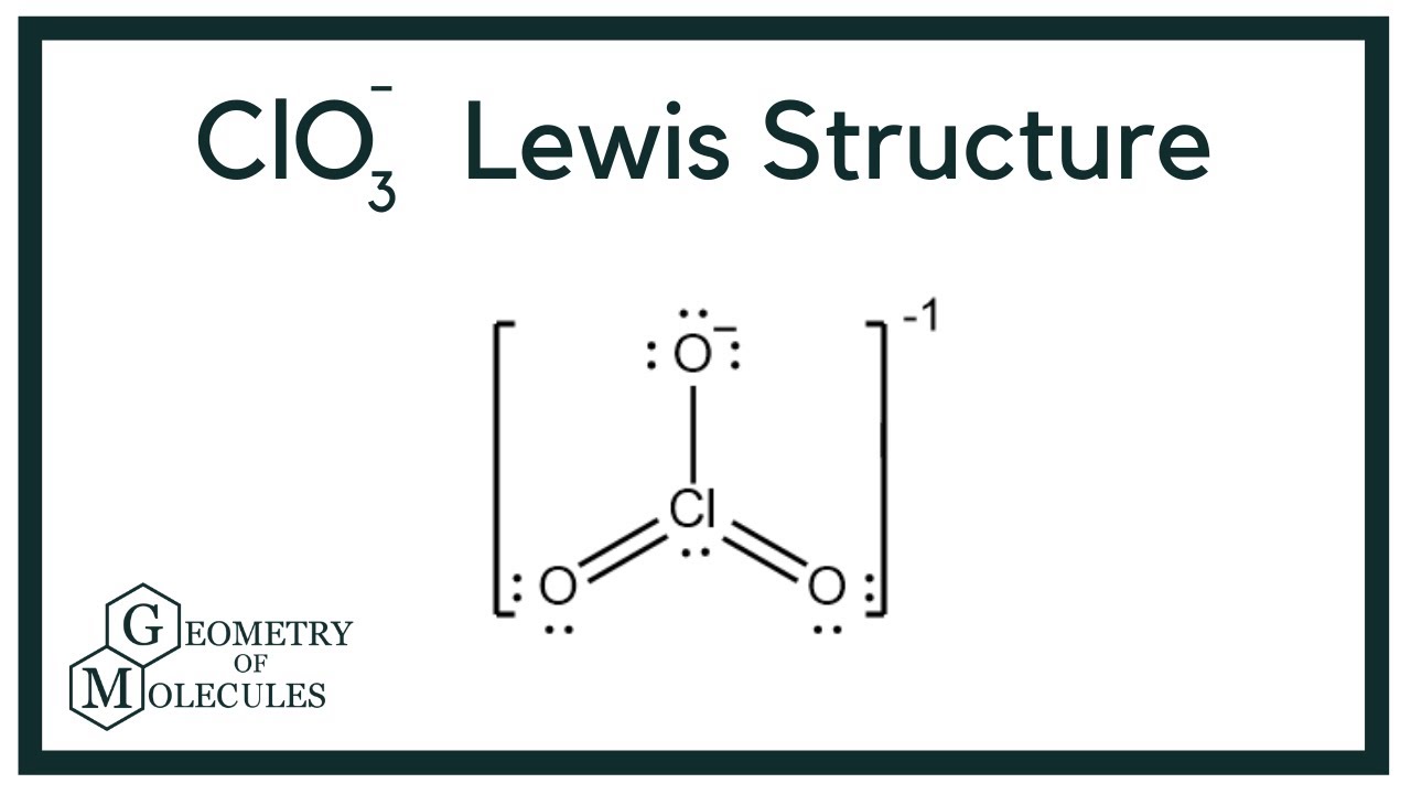 ClO3- Lewis Structure (Chlorate Ion)