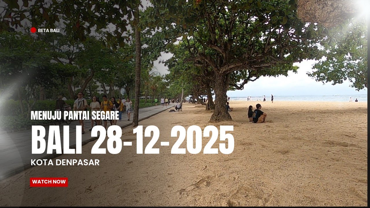 MENUJU PANTAI SEGARE SANUR | BEGINI SITUASI BALI 28-12-2025