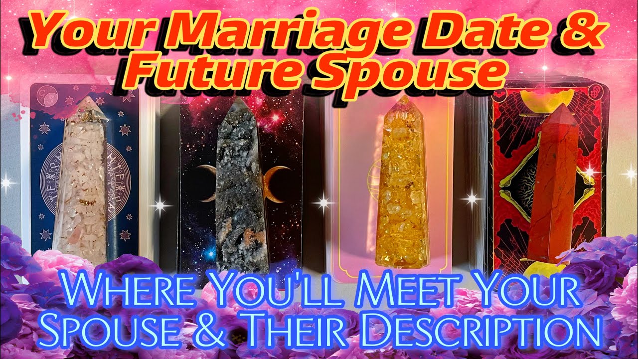 WHO Is Your Future Husband Wife Spouse  💍 WHEN Will You Get Married & How pick a card tarot reading