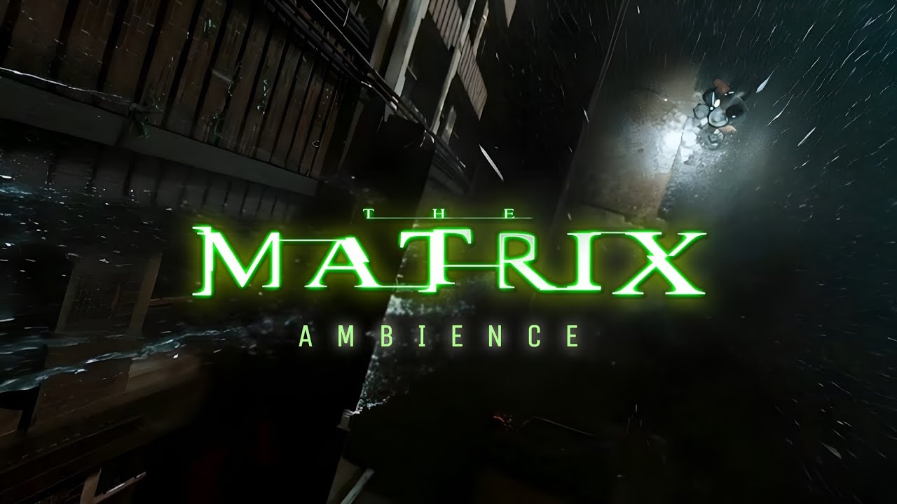 The Matrix | Morpheus Movement | Ambient Soundscape