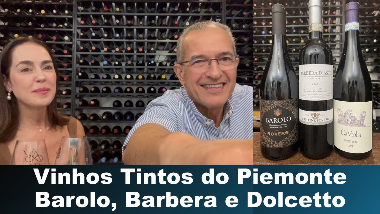 Vinhos do Piemonte: Barolo, Barbera e Dolcetto.