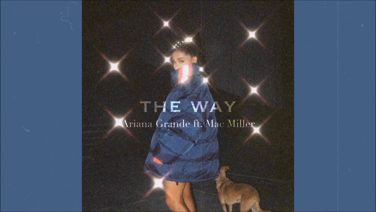Ariana Grande - The Way ft. Mac Miller (slowed & reverb)