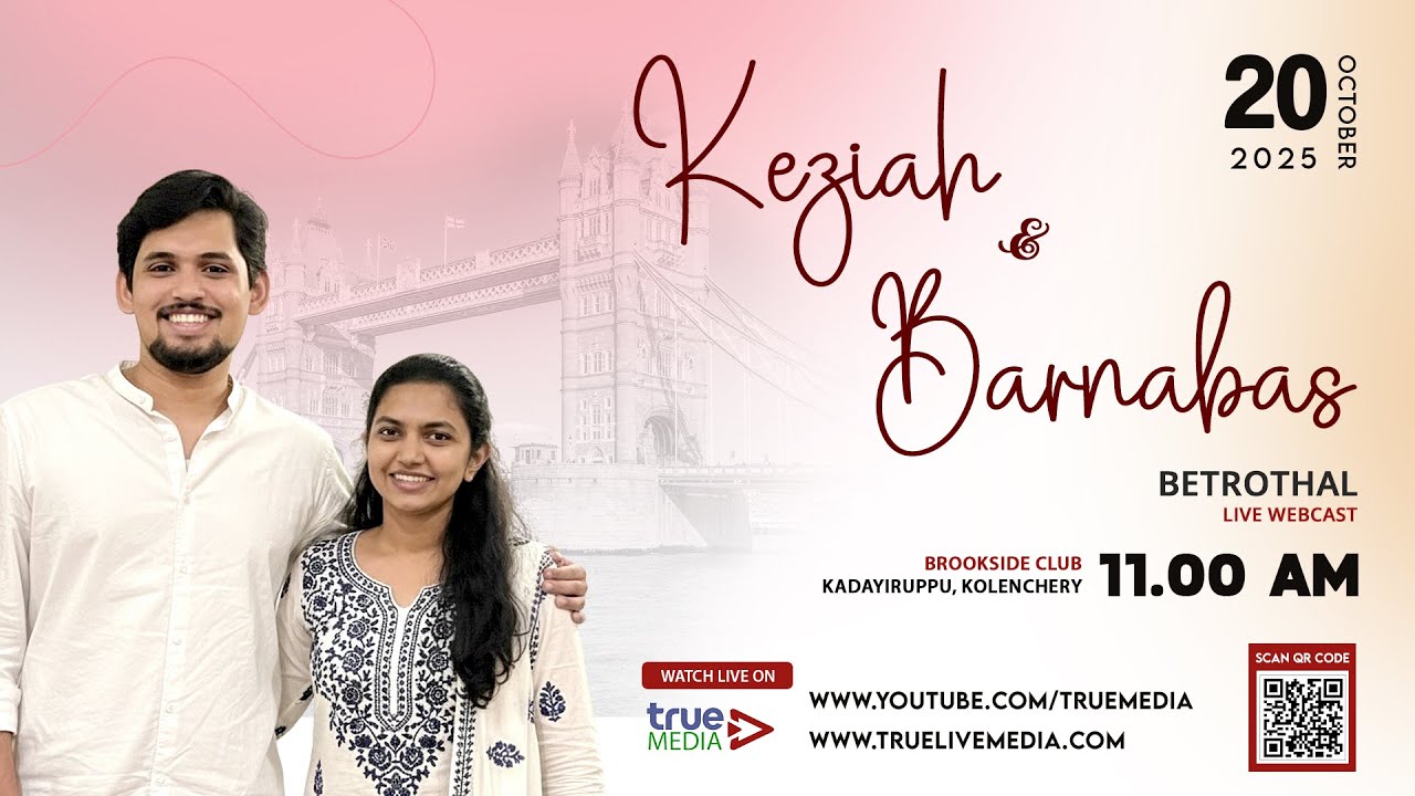 KEZIAH & BARNABAS BETROTHAL LIVE WEBCAST | 20 Oct 2025 | True Media