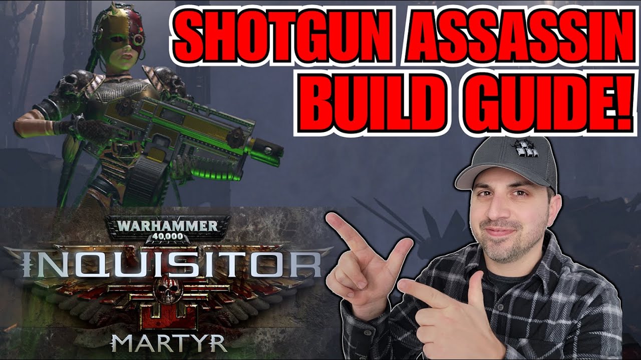 Warhammer 40K Inquisitor Martyr Shotgun Assassin... Advanced Build Guide!!