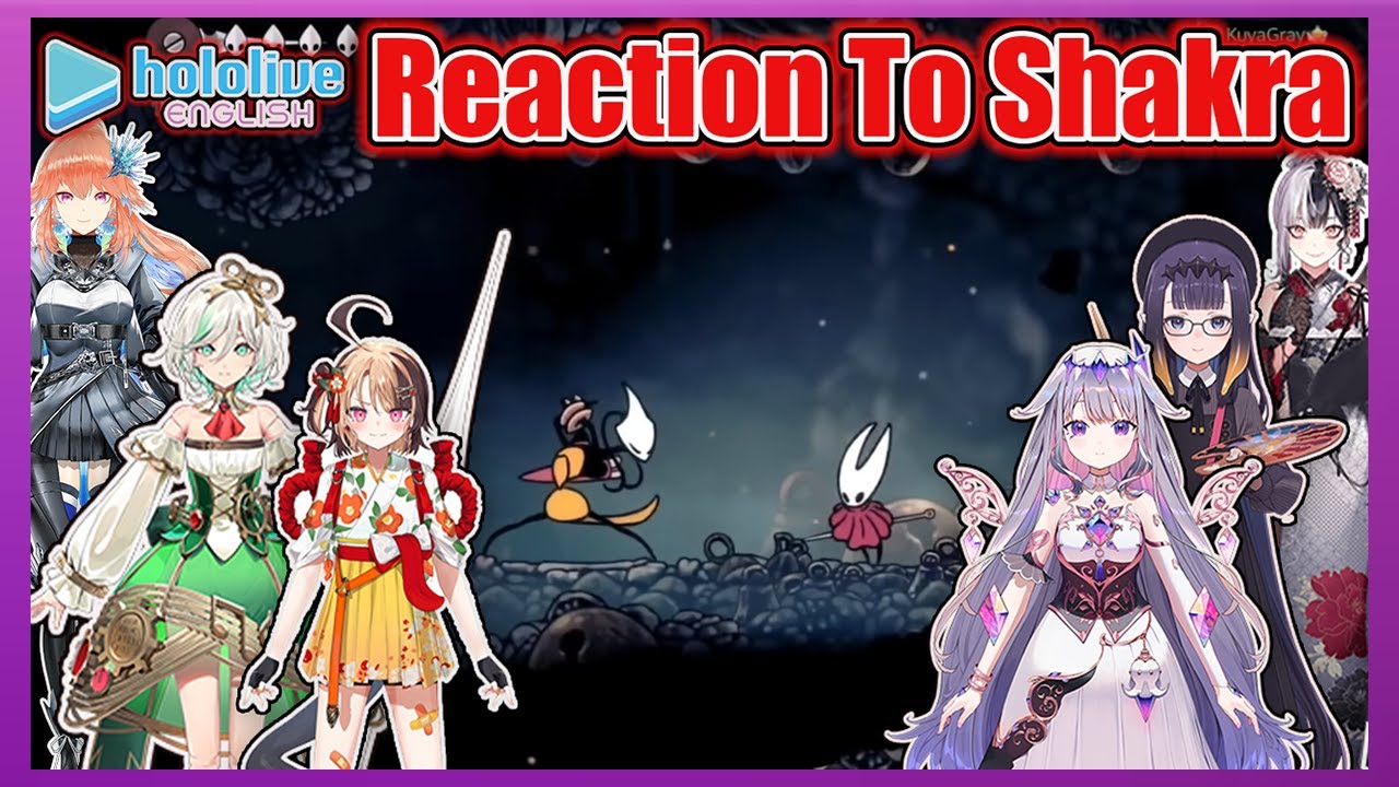 hololive en girls reaction to shakra Singing in Hollow Knight Silksong 【hololive en/eng sub】