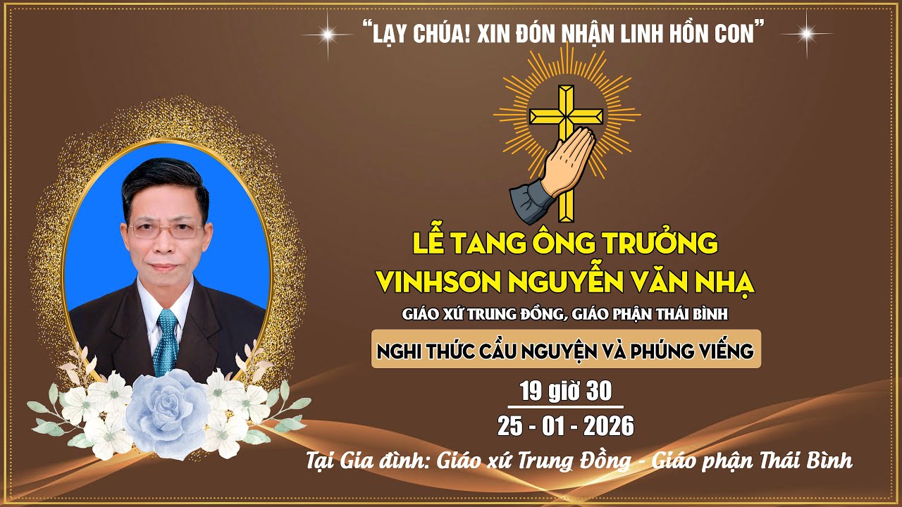 Giáo Xứ Trung Đồng | Cầu Nguyện Và Kính Viếng Ông Trưởng Vinh sơn Nguyễn Văn Nhạ | Tại Gia Đình