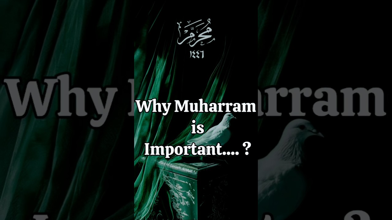 Why Muharram Is Important #shorts #viral #islam#trending