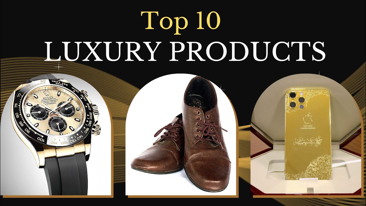 Top 10 Useful Luxury Products To Buy In 2023 - 10 Best Affordable Products For Men And Women
