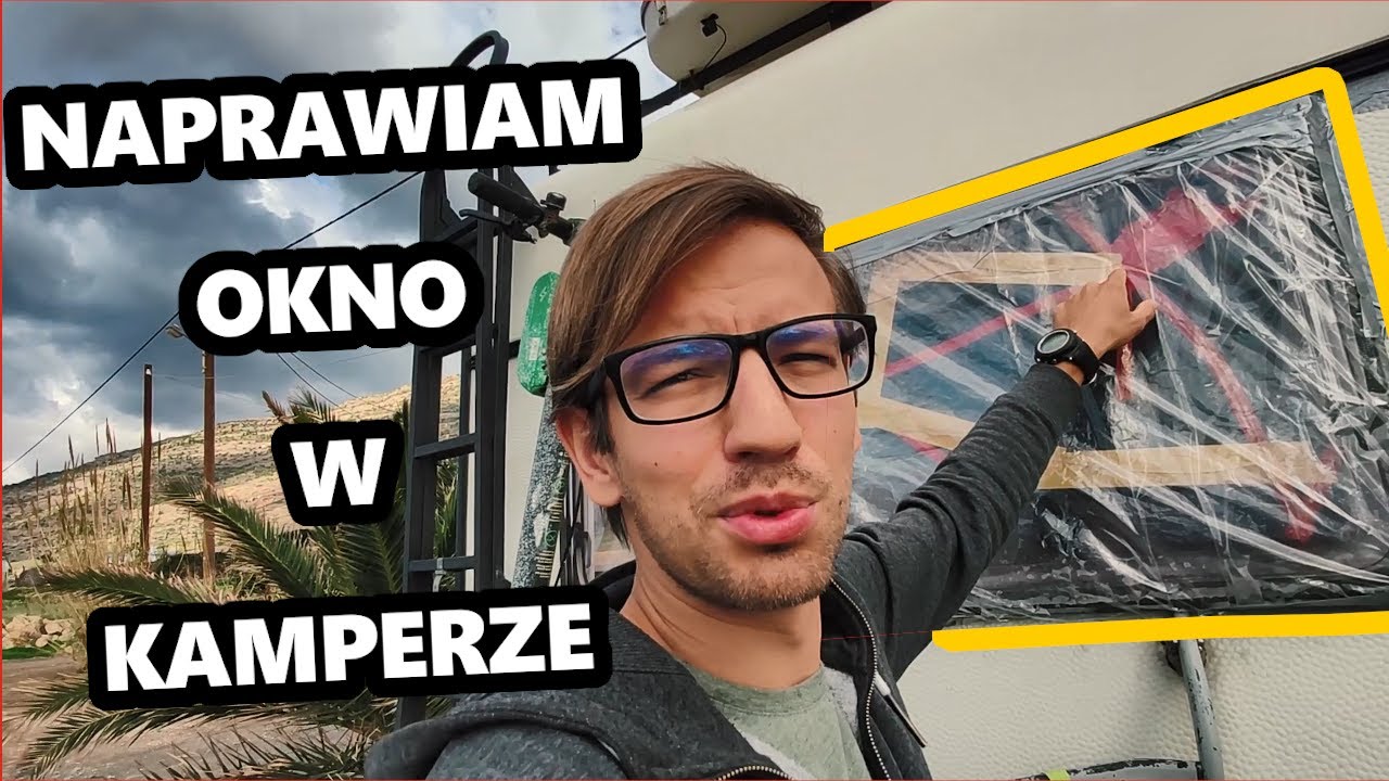 Jak naprawić rozbitą szybę/okno w kamperze lub przyczepie kampingowej? Szybka naprawa