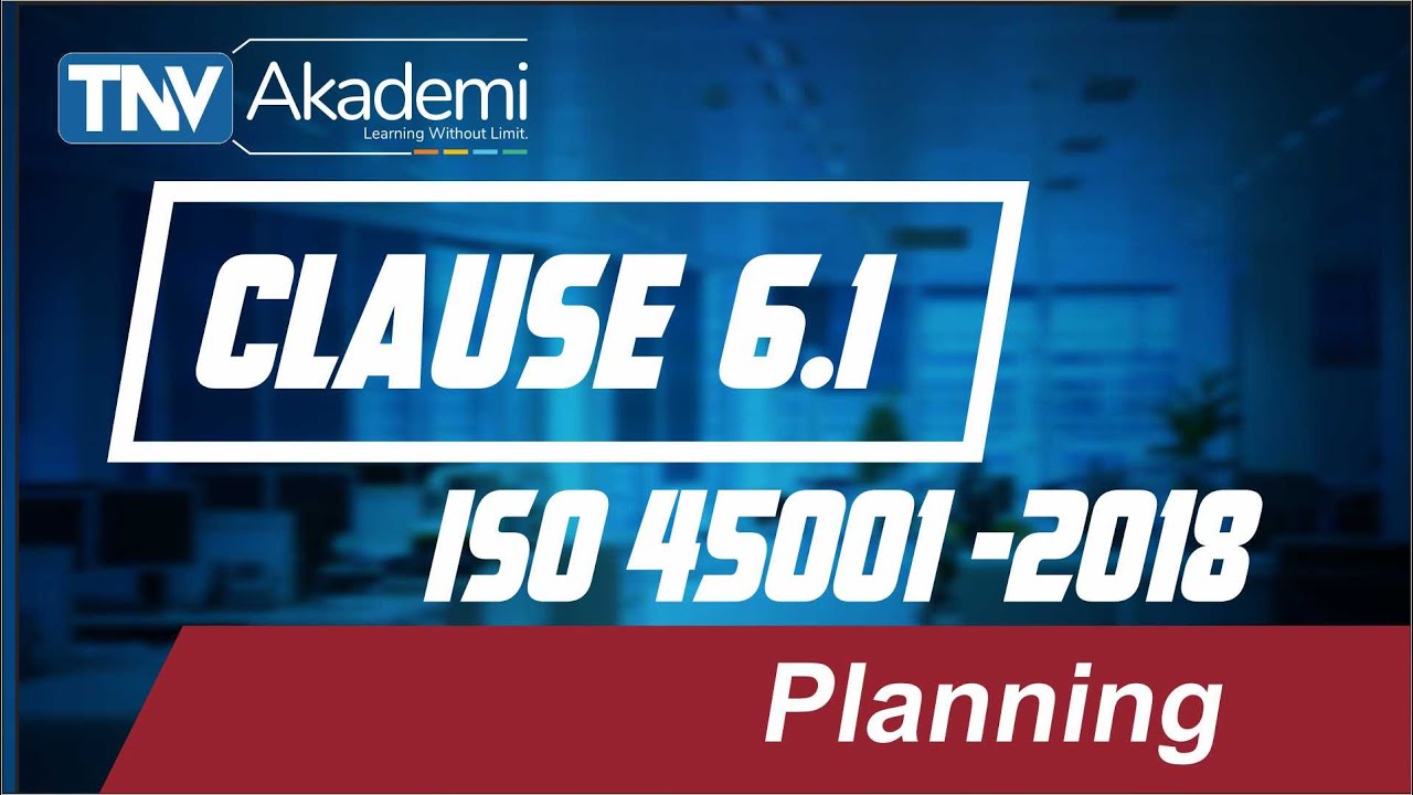 OHSMS Risks and Opportunities Clause 6.1 of ISO 45001-2018 | Training on ISO 45001|