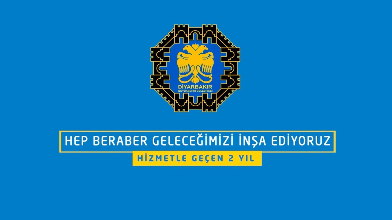 Diyarbakır Büyükşehir Belediyesi - Hep Beraber Geleceğimizi İnşa Ediyoruz