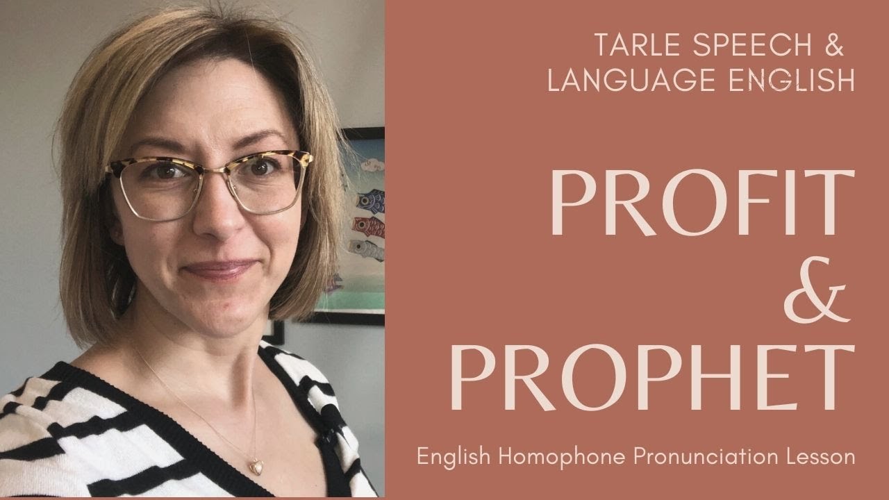 Learn to Pronounce PROFIT & PROPHET - American English Homophone Pronunciation Lesson #learnenglish