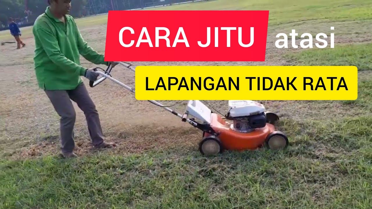 Perawatan Lapangan Tidak Rata