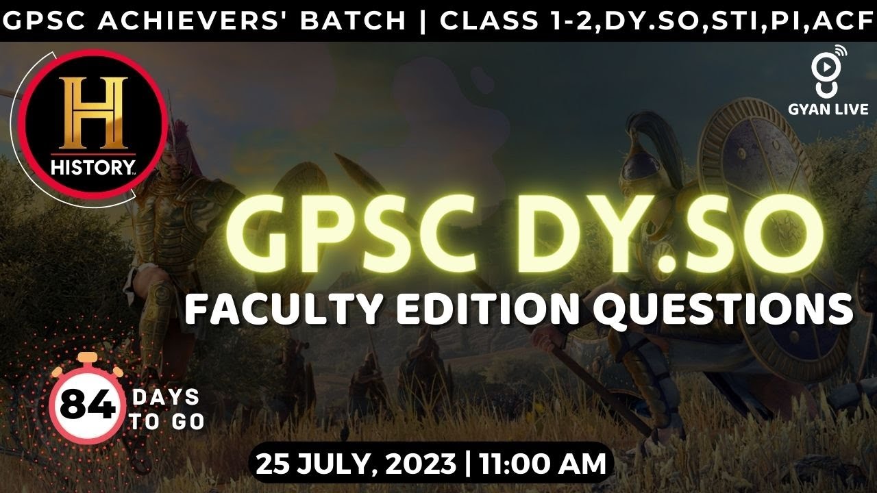 PYQS | History | GPSC DySO Previous Year Question | UPSC/GPSC | LIVE @11:00am #gyanlive
