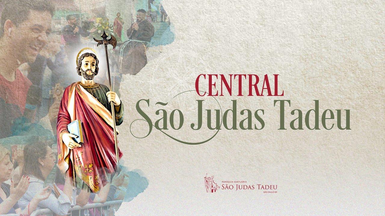 Central São Judas • 18h • Encerramento • Fraternidade São João Paulo II