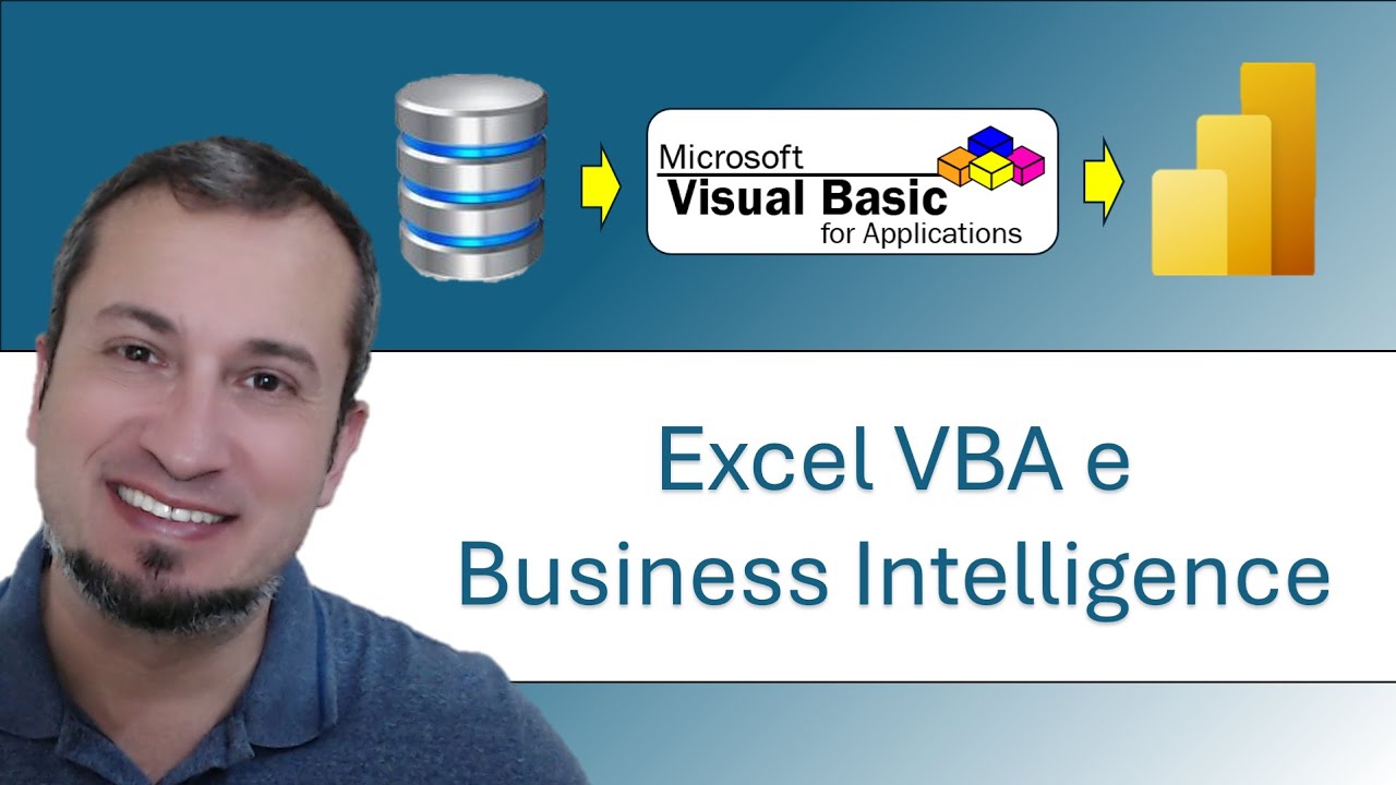 ✅VBA e Business Intelligence! Afinal, qual a relação entre eles?