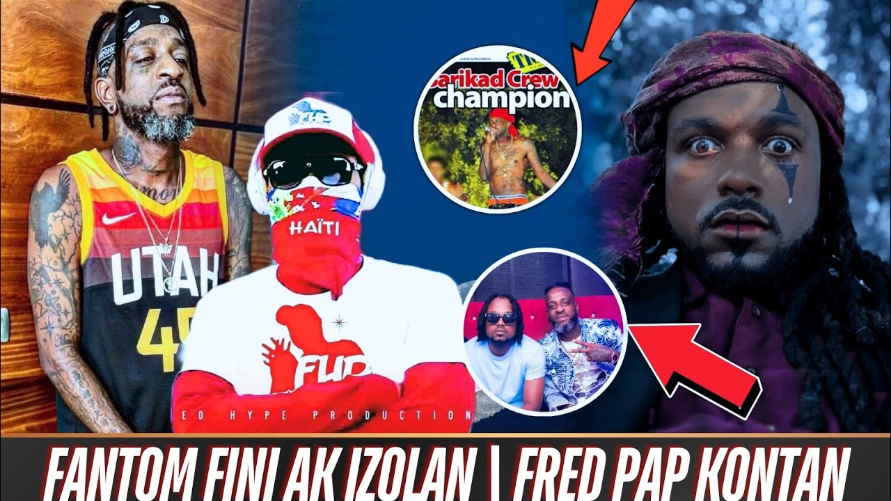 FANTOM RABOURE IZOLAN, LI RANTRE NAN MANMAN TOUT MOUN | FRÈD PAP KONTAN KOTEL YE A