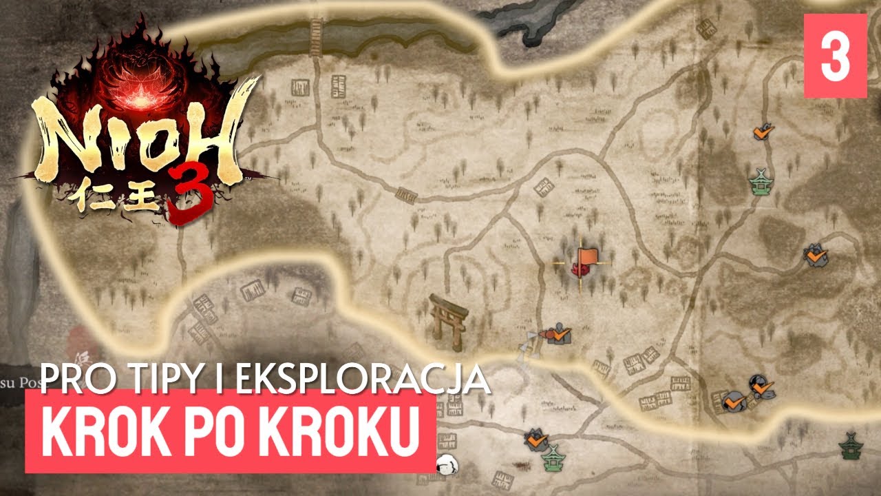 NIOH 3 - EP.3 - PORADNIK - KROK PO KROKU - NOWA SERIA - PRZEJSCIE NA 100% - PRO TIPY I EKSPLORACJA.