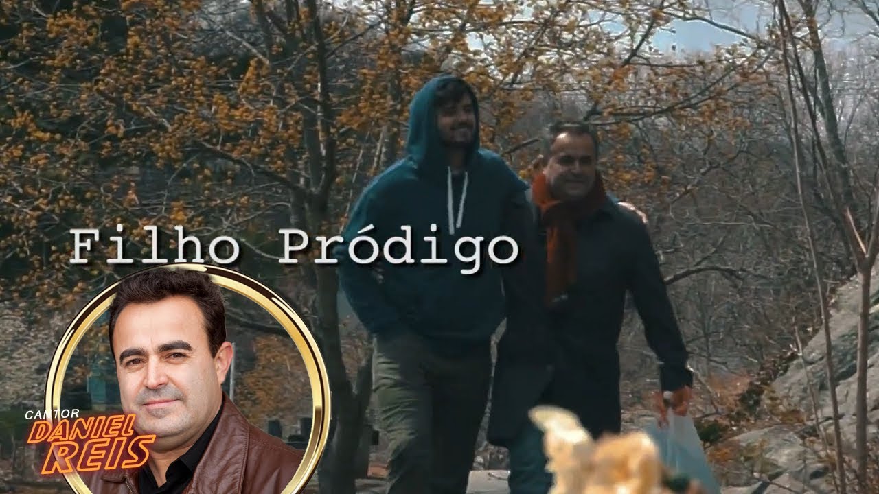 DANIEL REIS - Filho Pródigo