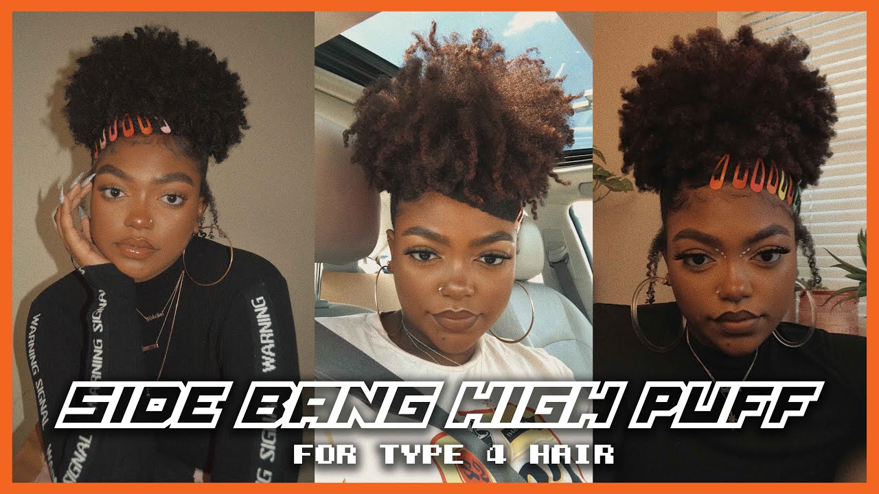 SPICE UP YOUR HIGH PUFF | Side Bang + Clips for Type 4 Hair