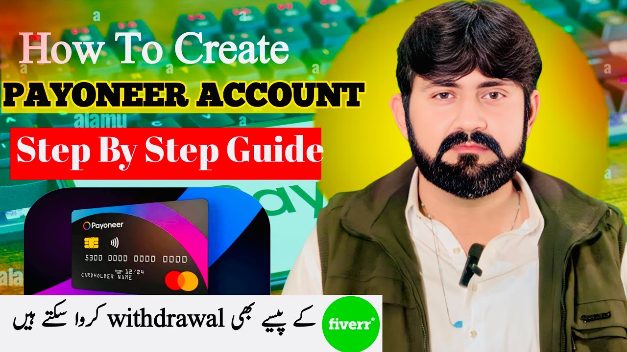 How to Create Payoneer Account 2026 | Payoneer Account Kaise Banaye (Pakistan & Worldwide
