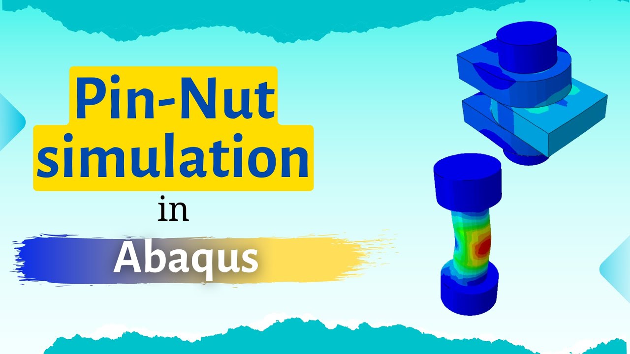 Pin- Nut simulation in Abaqus