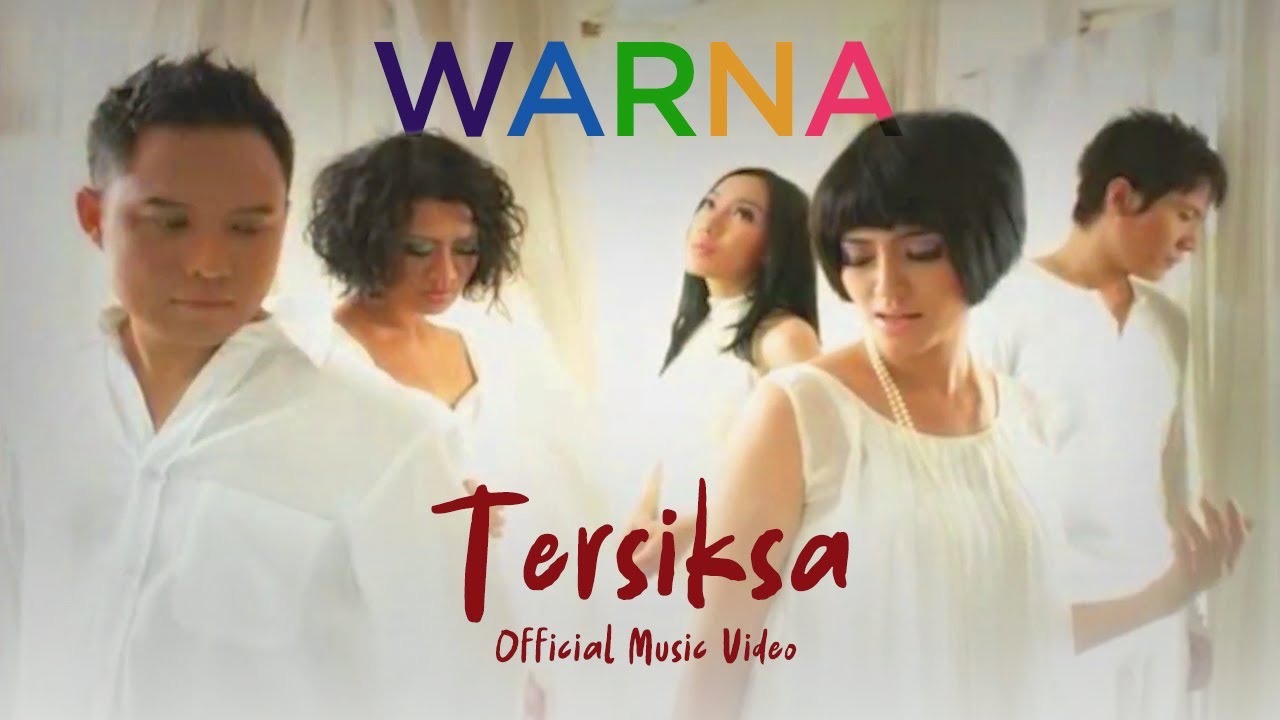 Warna - Tersiksa (Official Music Video)