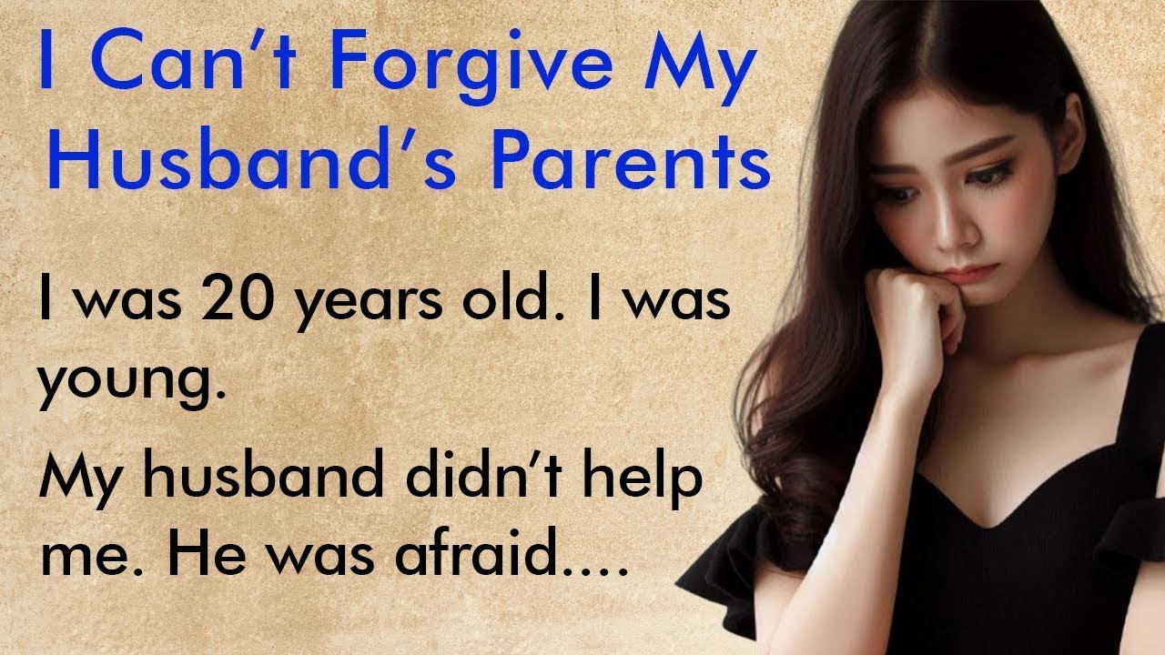 I Can’t Forgive My Husband’s Parents ✅ Emotional English Story A1–A2 Level ✅