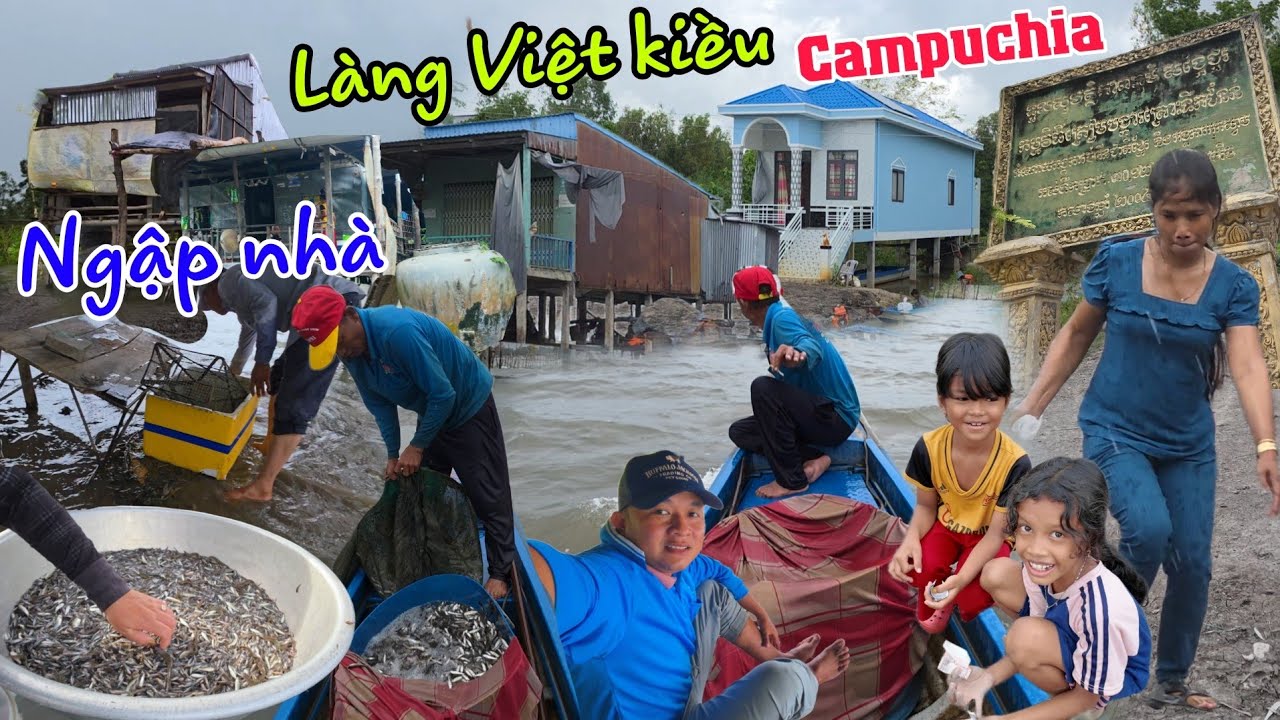 Xuyên rừng đảo Campuchia NGẬP NƯỚC làng Việt Kiều quá khổ bỏ nhà luôn