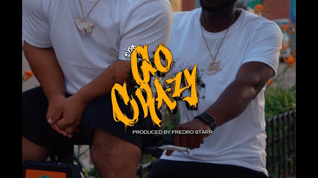 JD Era 'Go Crazy' (Produced by Fredro Starr) (Official Video)