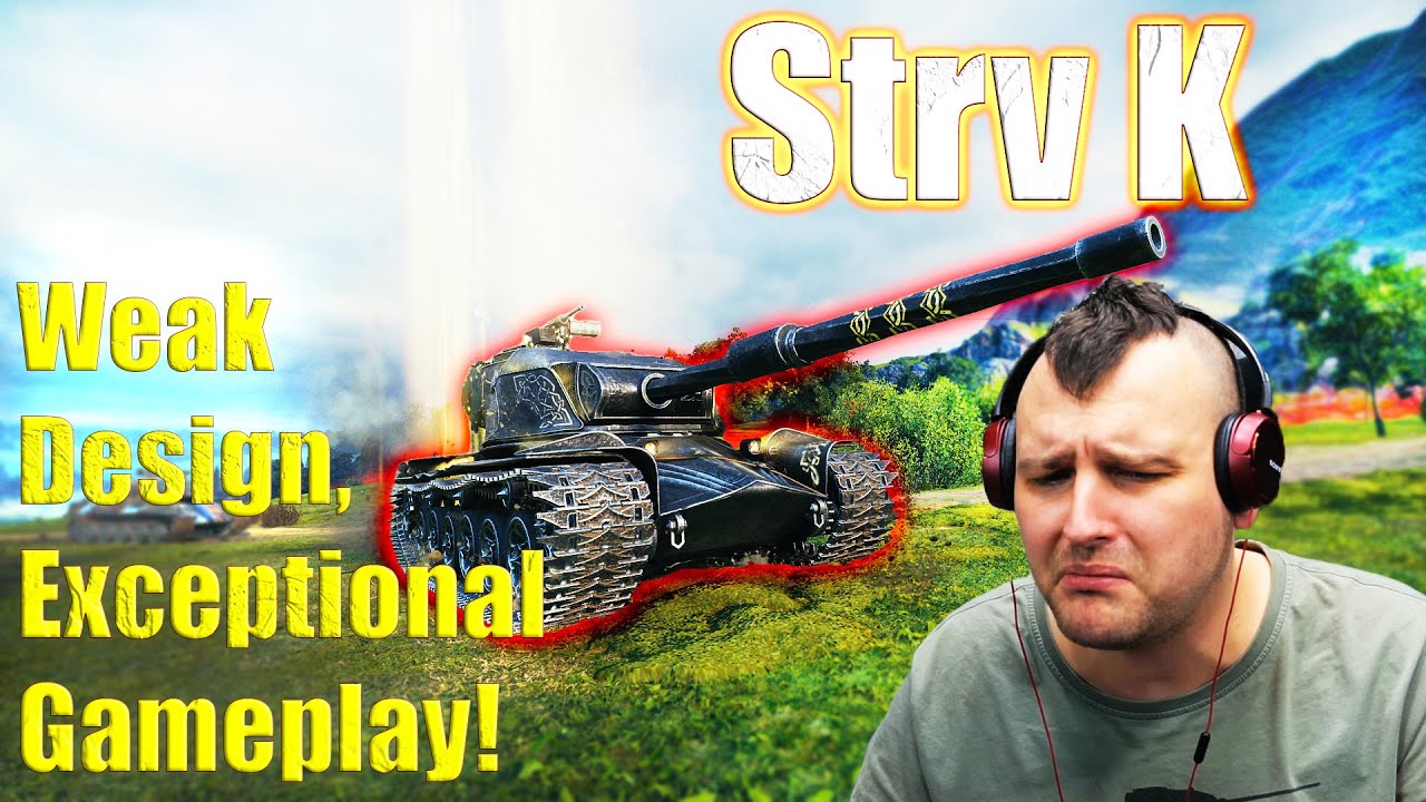 Strv K: Overcoming Weak Design for Exceptional Gameplay! | World of Tanks