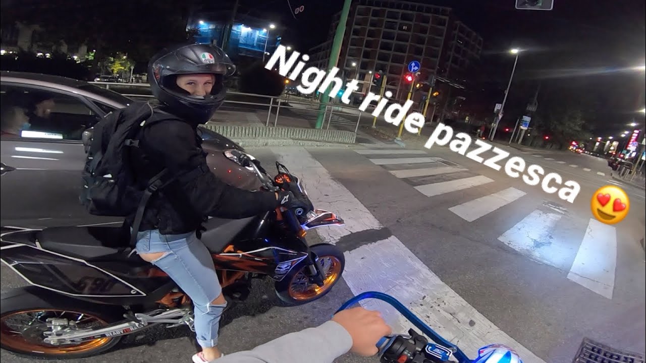 night ride pazzesca con gaia 😍