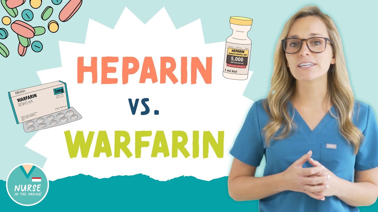 Гепарин против варфарина | Антикоагулянты | NurseInTheMaking