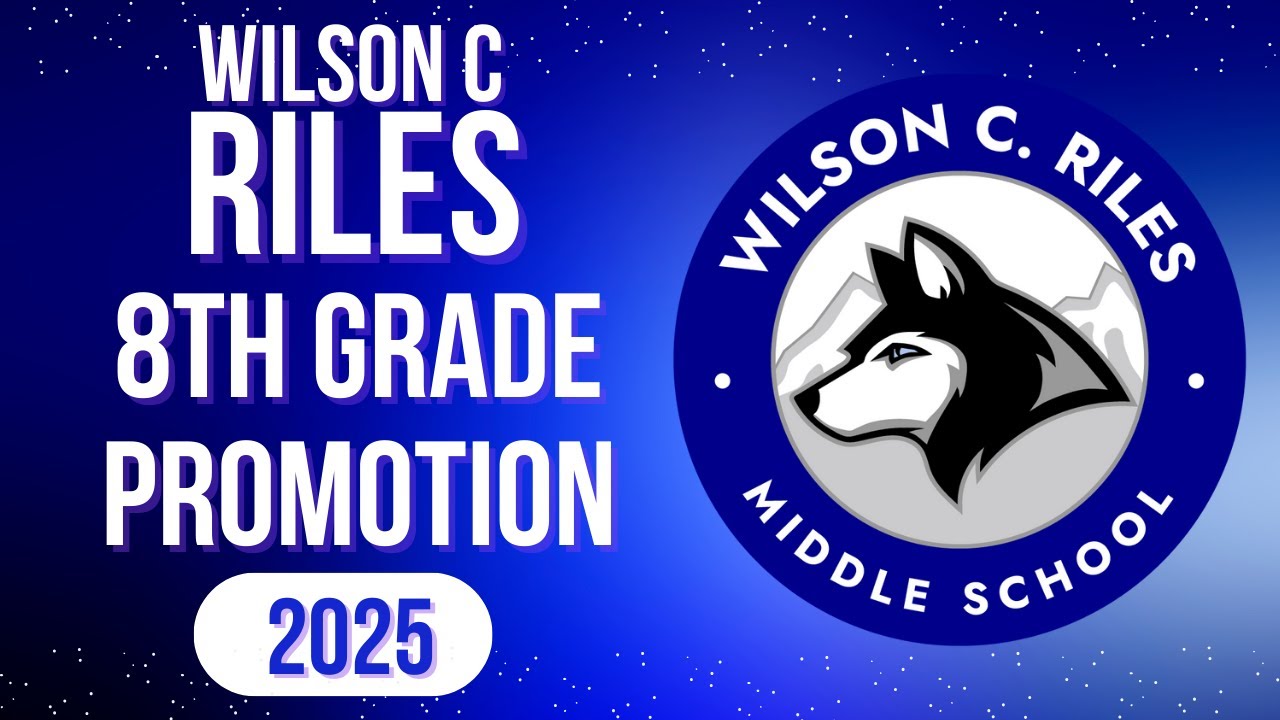 Wilson Riles 8th Grade Promotion 2025