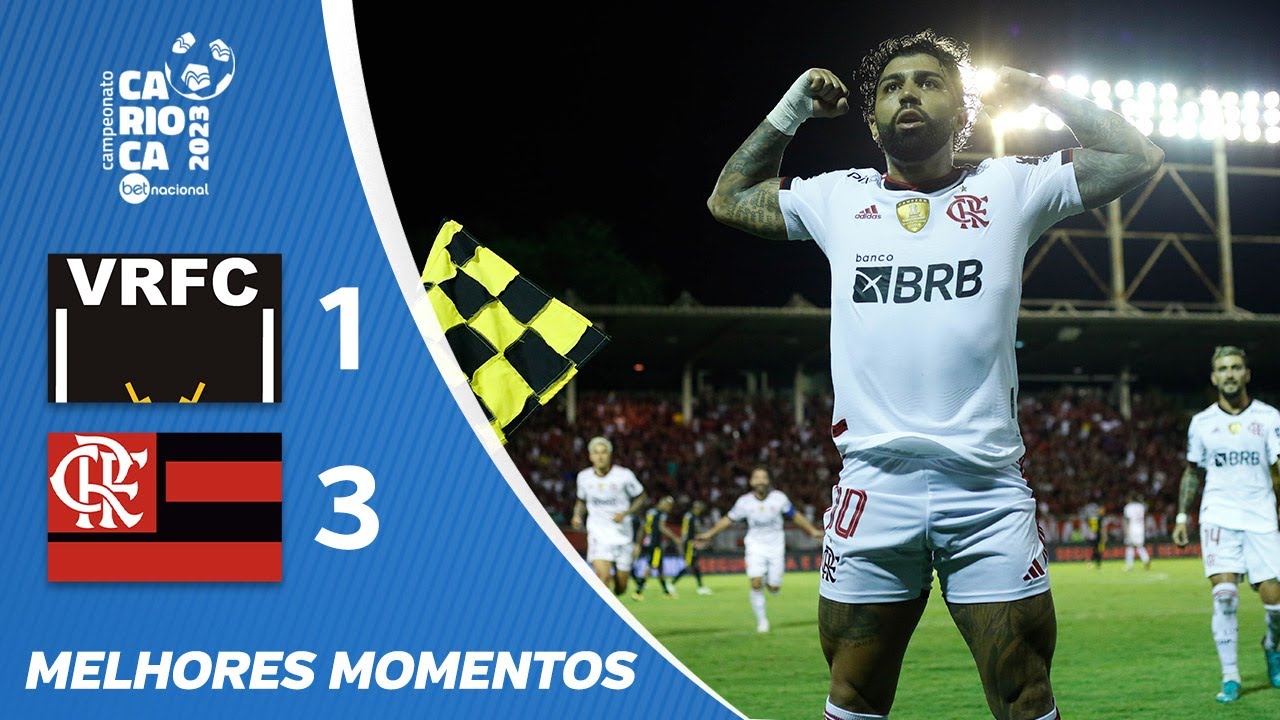 VOLTA REDONDA 1 x 3 FLAMENGO - MELHORES MOMENTOS - CARIOC&Atilde;O BETNACIONAL 2023