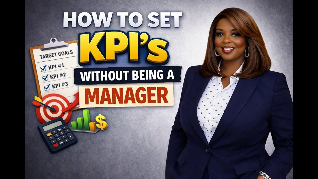 How To SET KPIs (WITHOUT BEING A MANAGER)