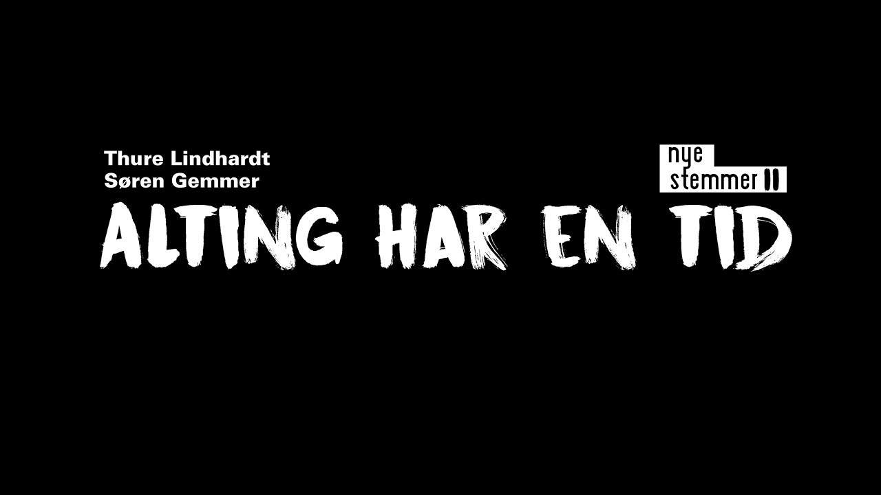 Thure Lindhardt/Søren Gemmer - Alting Har En Tid