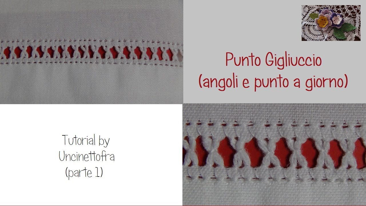 punto gigliuccio parte 1 (angoli e punto a giorno)