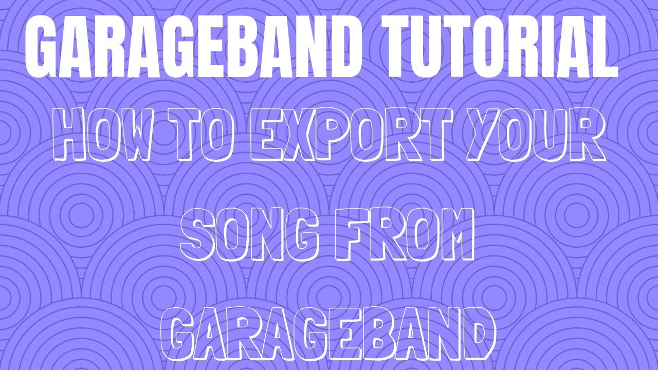 GarageBand tutorial: How to export your song