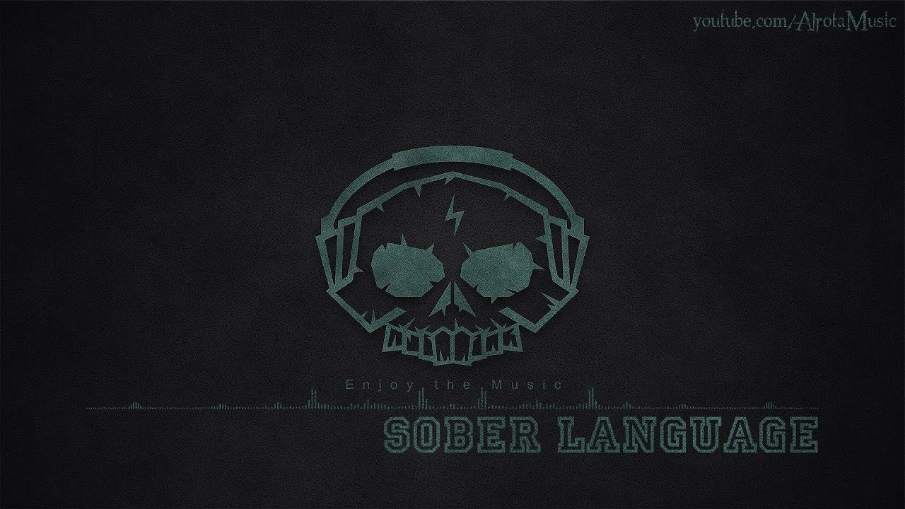 Sober Language by Ooyy - [Electro Music]