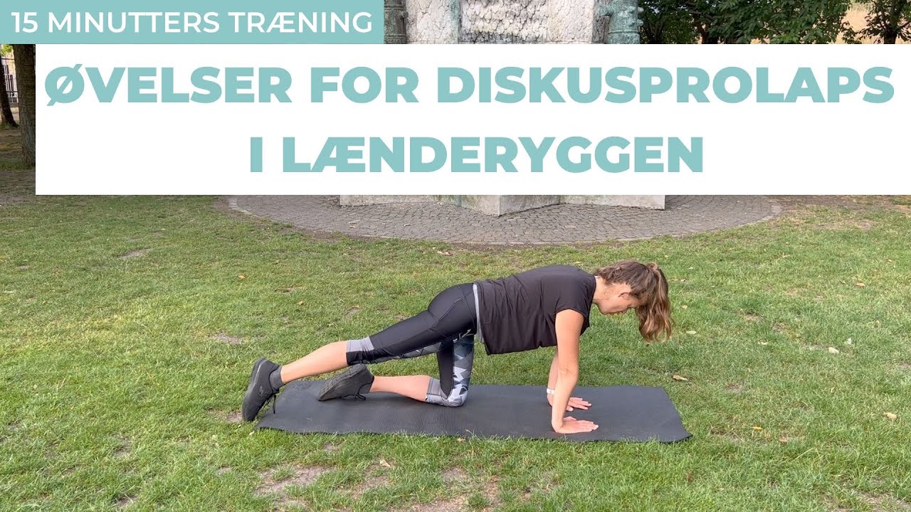 ØVELSER FOR DISKUSPROLAPS I LÆNDERYGGEN | 15 MINUTTERS TRÆNING