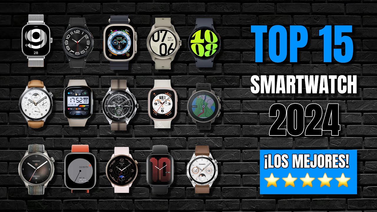TOP 15 SMARTWATCH de 2024 ⌚ ¡Más baratos, mejor batería y más completos!