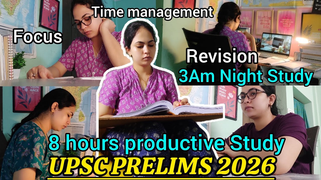3AM Focused Study 💯⏰|8 hours|Time management Prelims Preparation|Hectic Life balance #upsc