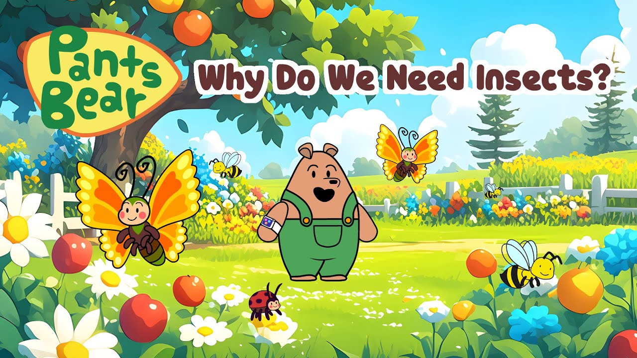 Why Do We Need Insects? | Insects for kids | #PantsBear