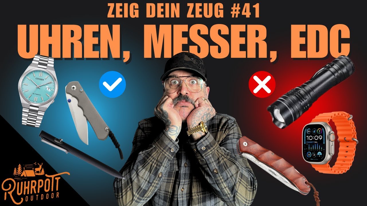 Messer, Lampen, Uhren im EDC - Zeig dein Zeug #41
