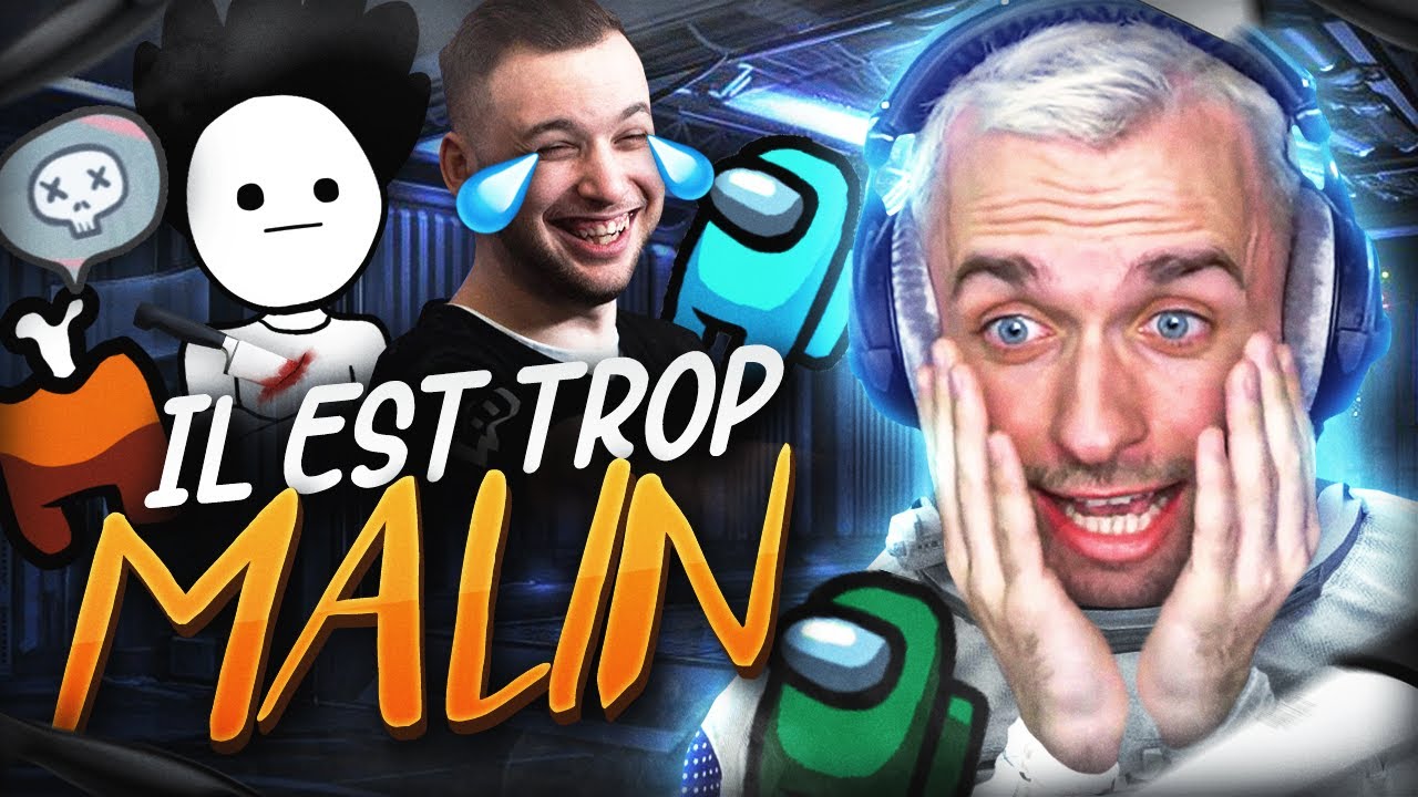 IL EST TROP MALIN ! (Among Us)